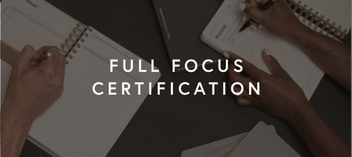 Full Focus Certification